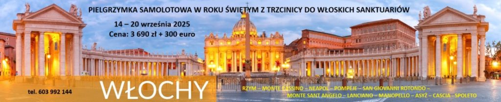 Zdjęcie przedstawia informacje na temat pielgrzymki samolotem do włoskich sanktuariów.